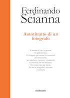 Ferdinando Scianna - Autoritratto di un fotografo